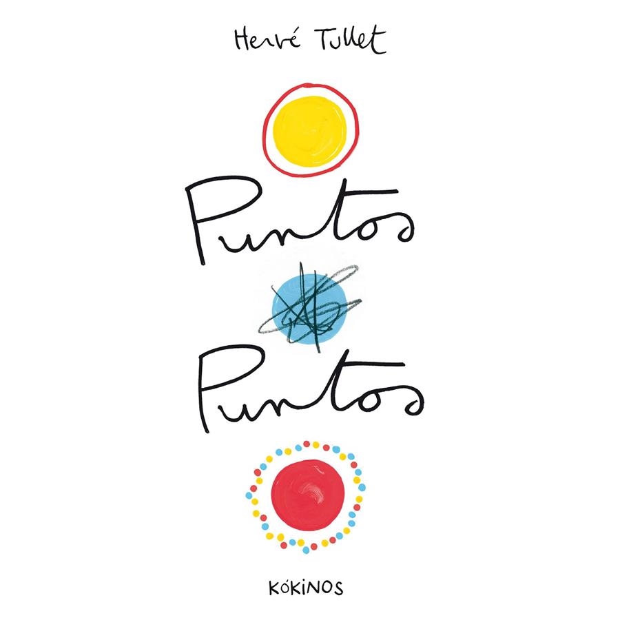 PUNTOS PUNTOS [RUSTICA] | TULLET, HERVÉ | Akira Comics  - libreria donde comprar comics, juegos y libros online