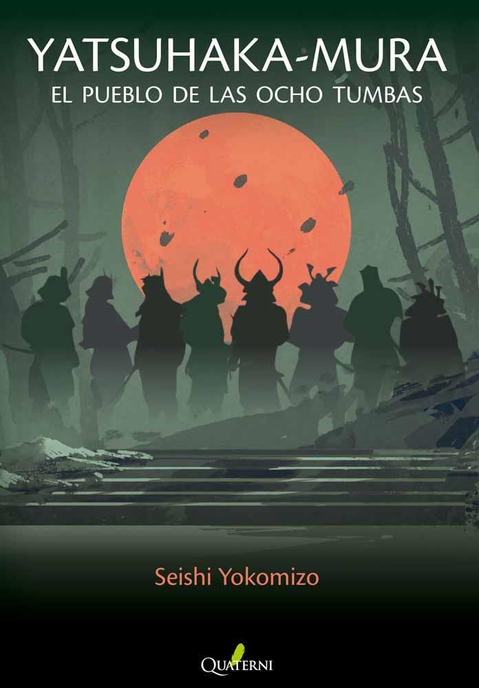 YATSUHAKA-MURA: EL PUEBLO DE LAS OCHO TUMBAS (SERIE KOSUKE KINDAICHI 4) [RUSTICA] | YOKOMIZO, SEISHI | Akira Comics  - libreria donde comprar comics, juegos y libros online