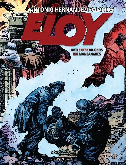 ELOY INTEGRAL [CARTONE] | HERNANDEZ PALACIOS, ANTONIO | Akira Comics  - libreria donde comprar comics, juegos y libros online