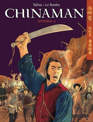 CHINAMAN INTEGRAL VOL.2 [CARTONE] | LE TENDRE / TADUC, OLIVIER | Akira Comics  - libreria donde comprar comics, juegos y libros online