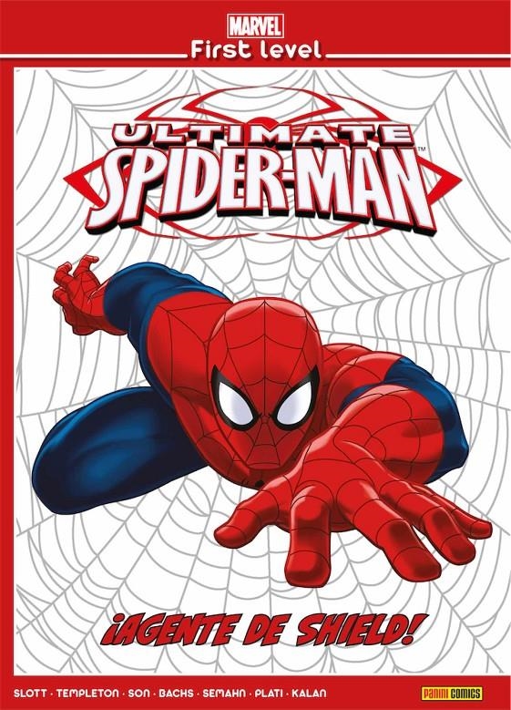 MARVEL FIRST LEVEL VOL.04: ULTIMATE SPIDERMAN: ¡AGENTE DE SHIELD! [CARTONE] | PLATI, NUNO /  SLOTT, DAN | Akira Comics  - libreria donde comprar comics, juegos y libros online