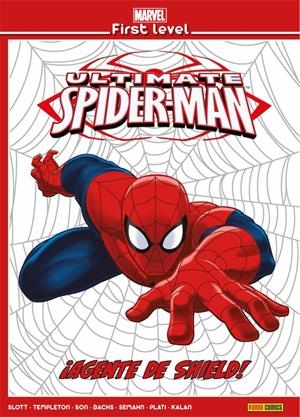 MARVEL FIRST LEVEL VOL.04: ULTIMATE SPIDERMAN: ¡AGENTE DE SHIELD! [CARTONE] | PLATI, NUNO / SLOTT, DAN | Akira Comics  - libreria donde comprar comics, juegos y libros online