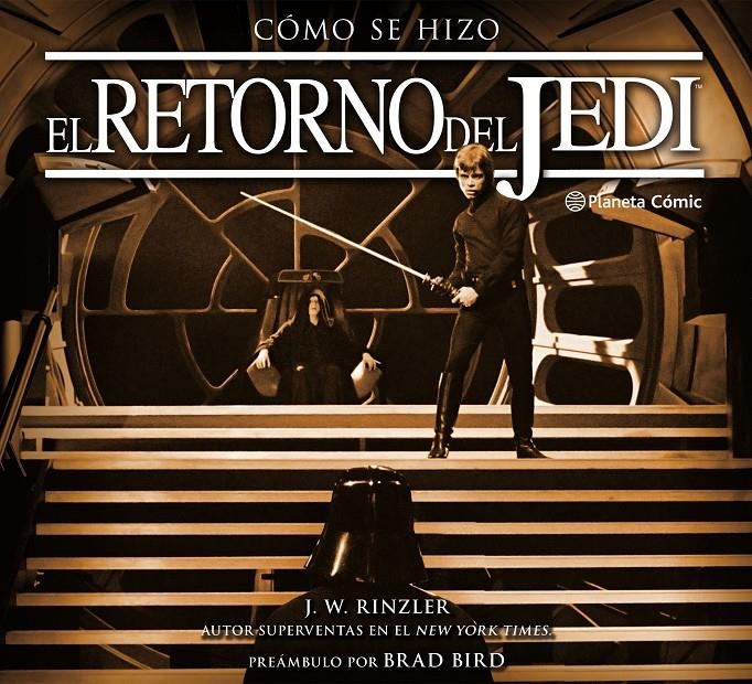 COMO SE HIZO STAR WARS (EL RETORNO DEL JEDI) [CARTONE] | RINZLER, J.W. | Akira Comics  - libreria donde comprar comics, juegos y libros online