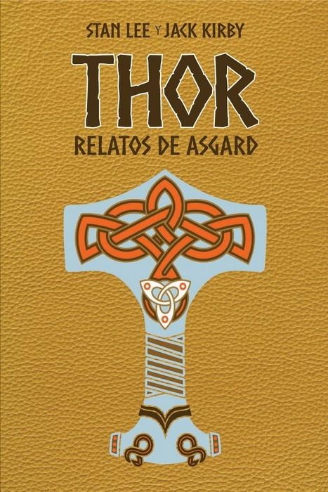 THOR: RELATOS DE ASGARD EDICION ESPECIAL (JOURNEY INTO MYSTERY 97-145) [CARTONE] | LEE, STAN / KIRBY, JACK | Akira Comics  - libreria donde comprar comics, juegos y libros online