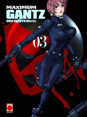 GANTZ MAXIMUM VOLUMEN 03 [RUSTICA] | OKU, HIROYA | Akira Comics  - libreria donde comprar comics, juegos y libros online