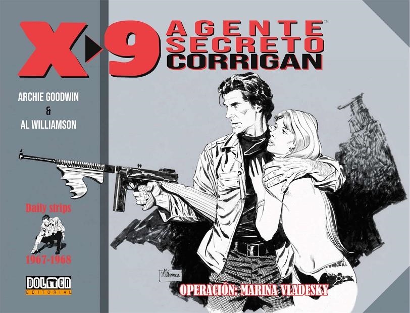 AGENTE SECRETO X-9 CORRIGAN: OPERACION MARINA VLADESKY (1967-1968) [CARTONE] | WILLIAMSON, AL / GOODWIN, ARCHIE | Akira Comics  - libreria donde comprar comics, juegos y libros online