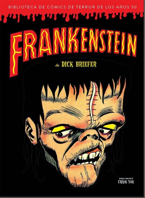 BIBLIOTECA DE COMICS DE TERROR DE LOS AÑOS 50 VOLUMEN II: FRANKENSTEIN [CARTONE] | BRIEFER, DICK / INFANTINO, CARMINE | Akira Comics  - libreria donde comprar comics, juegos y libros online