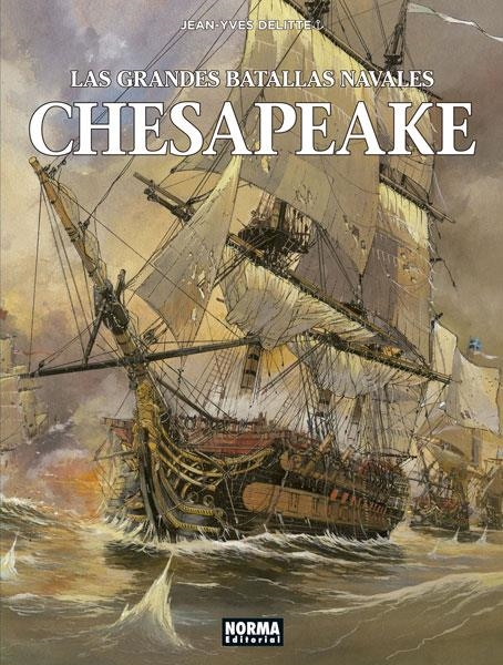 GRANDES BATALLAS NAVALES VOL.03: CHESAPEAKE [CARTONE] | DELITTE, JEAN-YVES | Akira Comics  - libreria donde comprar comics, juegos y libros online