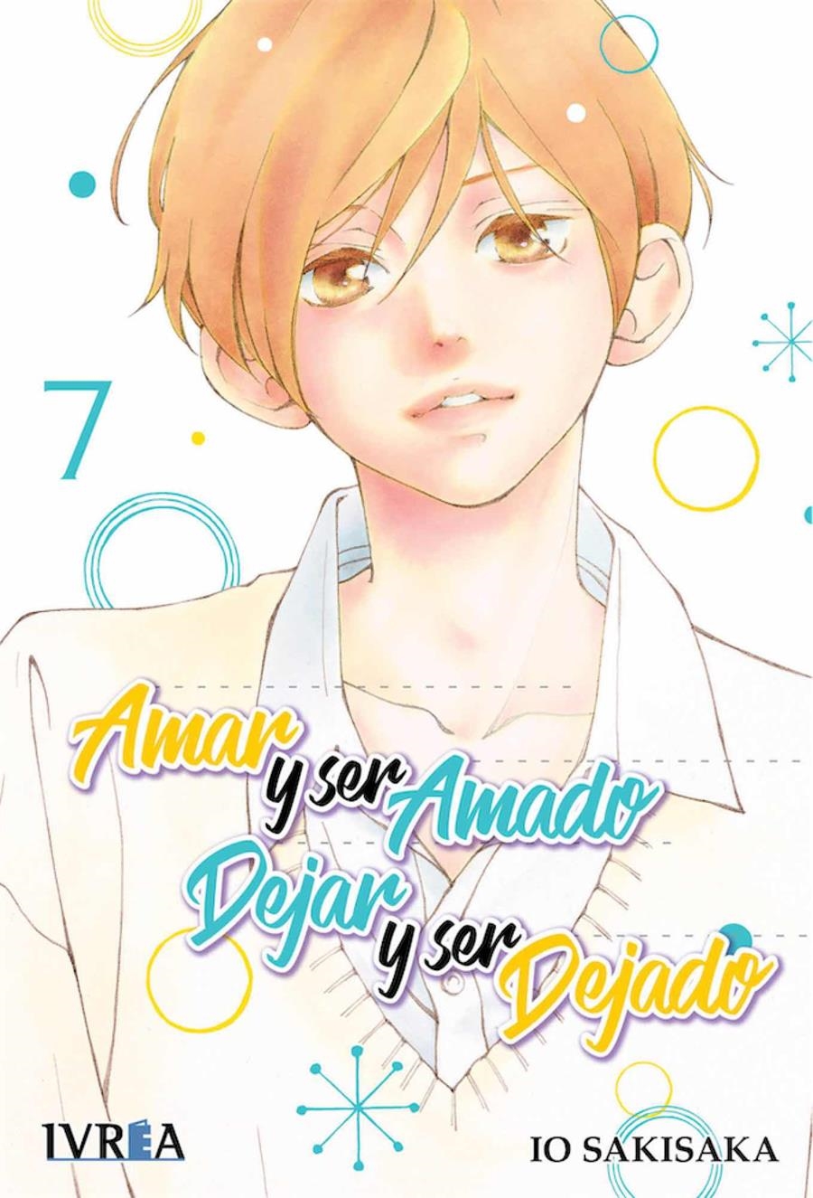 AMAR Y SER AMADO, DEJAR Y SER DEJADO Nº07 [RUSTICA] | SAKISAKA, IO | Akira Comics  - libreria donde comprar comics, juegos y libros online