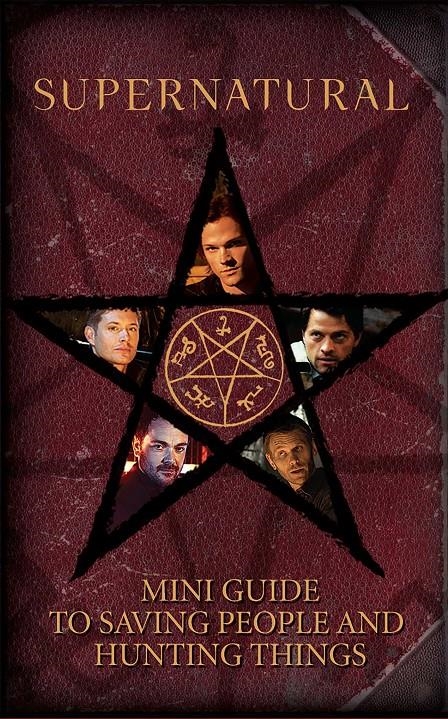 SUPERNATURAL: MINI GUIDE TO SAVING PEOPLE [CARTONE] | Akira Comics  - libreria donde comprar comics, juegos y libros online