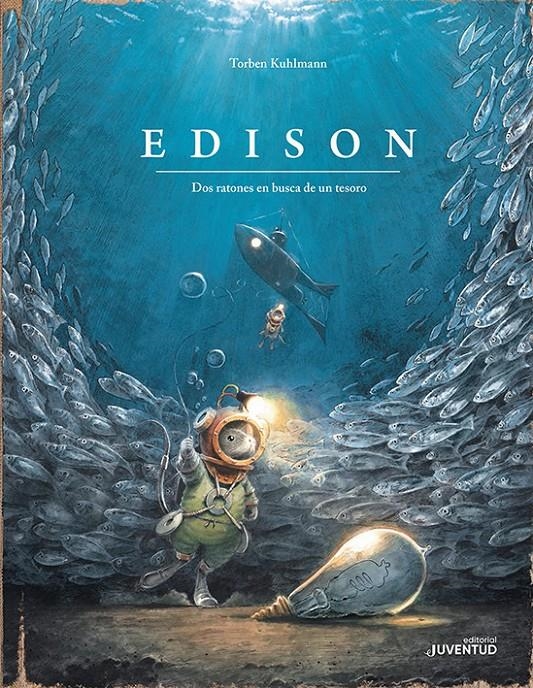 EDISON: DOS RATONES EN BUSCA DE UN TESORO [CARTONE] | KUHLMANN, TORBEN | Akira Comics  - libreria donde comprar comics, juegos y libros online