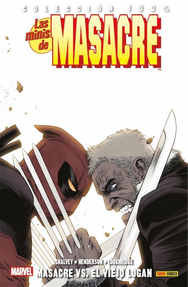 MINIS DE MASACRE (DEADPOOL) 12: MASACRE VS EL VIEJO LOGAN (COLECCION 100% MARVEL)[RUSTICA] | SHALVEY, DECLAN / HENDERSON, MIKE | Akira Comics  - libreria donde comprar comics, juegos y libros online