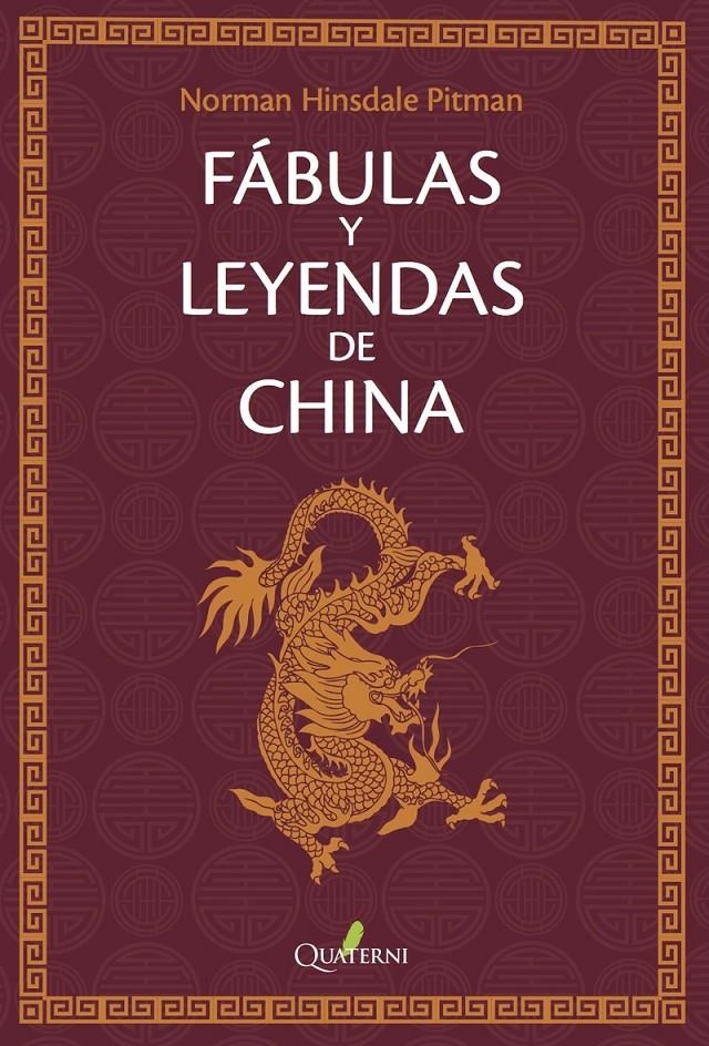 FABULAS Y LEYENDAS DE CHINA [RUSTICA] | PITMAN, NORMAN HINSDALE | Akira Comics  - libreria donde comprar comics, juegos y libros online