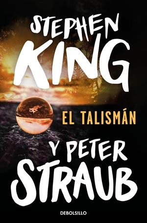 TALISMAN, EL Nº01: EL TALISMAN [BOLSILLO] | KING, STEPHEN / STRAUB, PETER | Akira Comics  - libreria donde comprar comics, juegos y libros online