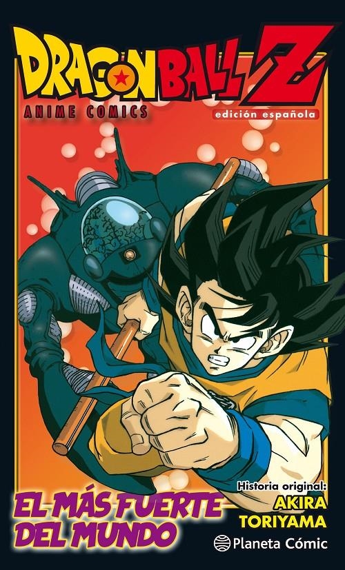 DRAGON BALL Z ANIME COMICS: EL MAS FUERTE DEL MUNDO [RUSTICA] | TORIYAMA, AKIRA | Akira Comics  - libreria donde comprar comics, juegos y libros online