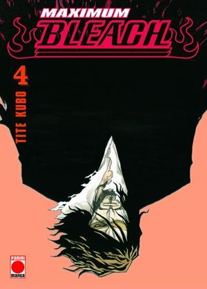 BLEACH MAXIMUM VOLUMEN 04 [RUSTICA] | KUBO, TITE | Akira Comics  - libreria donde comprar comics, juegos y libros online