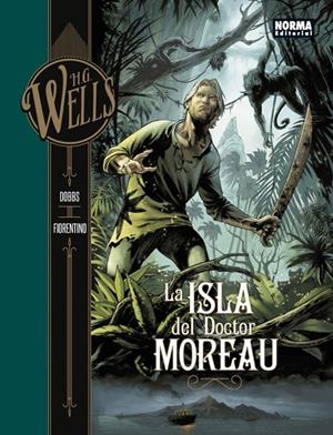 H.G WELLS VOL.4: LA ISLA DEL DOCTOR MOREAU [CARTONE] | DOBBS, MICHAEL / MOREAU, MATHIEU | Akira Comics  - libreria donde comprar comics, juegos y libros online