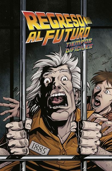 REGRESO AL FUTURO Nº05: TIEMPOS DIFICILES [CARTONE] | GALE, BOB / BARBER, JOHN | Akira Comics  - libreria donde comprar comics, juegos y libros online