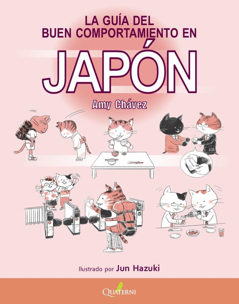 GUIA DEL BUEN COMPORTAMIENTO EN JAPON, LA [RUSTICA] | CHAVEZ, AMY | Akira Comics  - libreria donde comprar comics, juegos y libros online