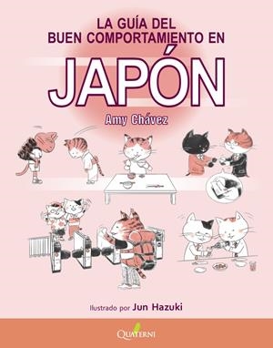 GUIA DEL BUEN COMPORTAMIENTO EN JAPON, LA [RUSTICA] | CHAVEZ, AMY | Akira Comics  - libreria donde comprar comics, juegos y libros online