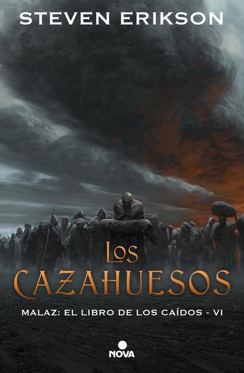 MALAZ EL LIBRO DE LOS CAIDOS VOL.06: LOS CAZAHUESOS [CARTONE] | ERIKSON, STEVEN | Akira Comics  - libreria donde comprar comics, juegos y libros online