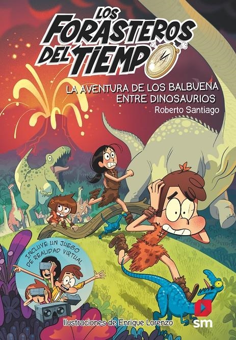 FORASTEROS DEL TIEMPO, LOS Nº06: LA AVENTURA DE LOS BALBUENA ENTRE DINOSAURIOS [RUSTICA] | SANTIAGO, ROBERTO / LORENZO, ENRIQUE | Akira Comics  - libreria donde comprar comics, juegos y libros online