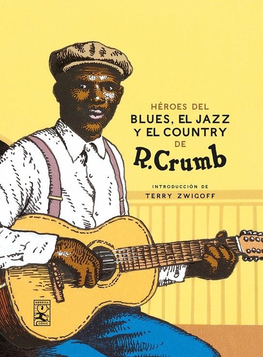 HEROES DEL BLUES EL JAZZ Y EL COUNTRY DE R.CRUMB [CARTONE] | CRUMB, ROBERT | Akira Comics  - libreria donde comprar comics, juegos y libros online