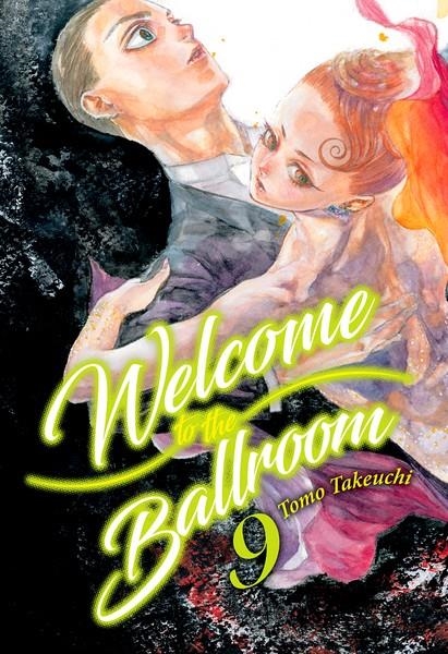 WELCOME TO THE BALLROOM Nº09 [RUSTICA] | TAKEUCHI, TOMO | Akira Comics  - libreria donde comprar comics, juegos y libros online