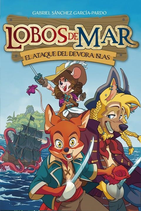 LOBOS DE MAR Nº1: EL ATAQUE DEL DEVORA-ISLAS [CARTONE] | SANCHEZ GARCIA-PARDO, GABRIEL | Akira Comics  - libreria donde comprar comics, juegos y libros online