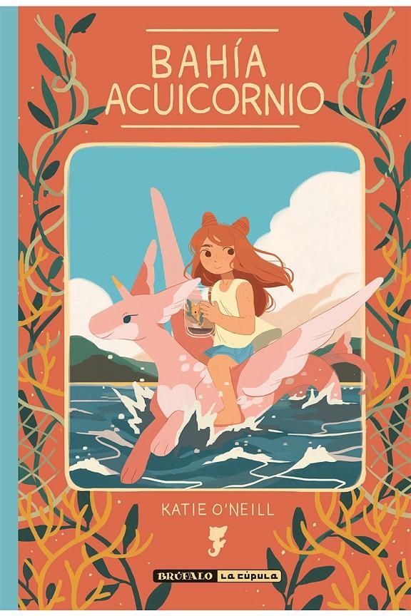 BAHIA ACUICORNIO [CARTONE] | O'NEILL, KATIE | Akira Comics  - libreria donde comprar comics, juegos y libros online
