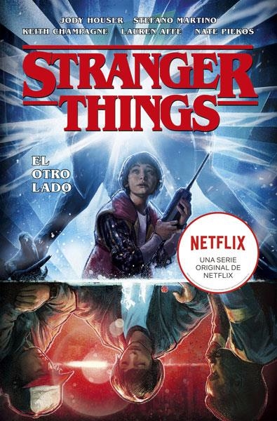 STRANGER THINGS VOL.1: EL OTRO LADO [CARTONE] | HOUSER / MARTINO / CHAMPAGNE | Akira Comics  - libreria donde comprar comics, juegos y libros online