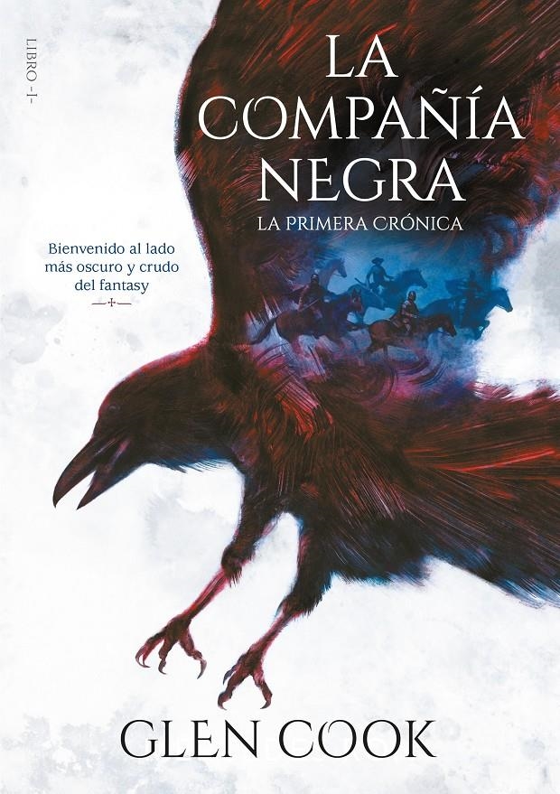 PRIMERA CRONICA, LA (LA COMPAÑIA NEGRA 1) [RUSTICA] | COOK, GLEN | Akira Comics  - libreria donde comprar comics, juegos y libros online