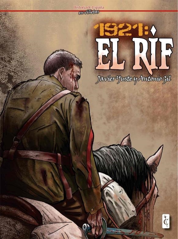 1921: EL RIF [CARTONE] | YUSTE, JAVIER / GIL, ANTONIO | Akira Comics  - libreria donde comprar comics, juegos y libros online