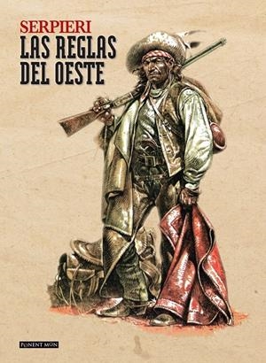 REGLAS DEL OESTE, LAS [CARTONE] | ELEUTERI SERPIERI, PAOLO | Akira Comics  - libreria donde comprar comics, juegos y libros online