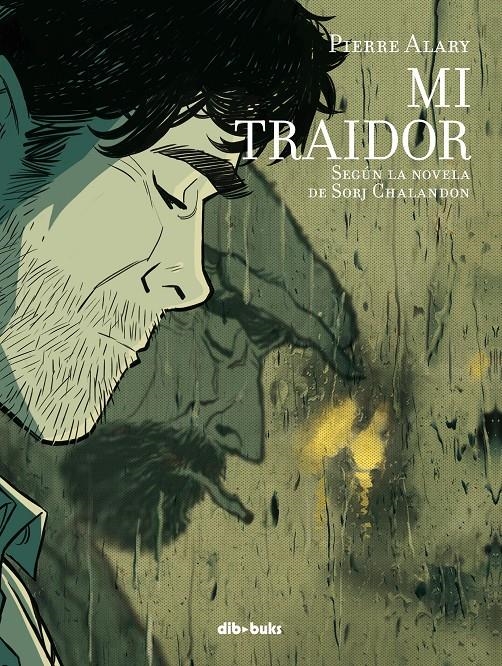 MI TRAIDOR [CARTONE] | ALARY, PIERRE | Akira Comics  - libreria donde comprar comics, juegos y libros online