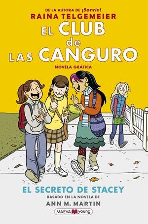 CLUB DE LAS CANGURO, EL VOL.02: EL SECRETO DE STACEY [RUSTICA] | TELGEMEIER, RAINA | Akira Comics  - libreria donde comprar comics, juegos y libros online