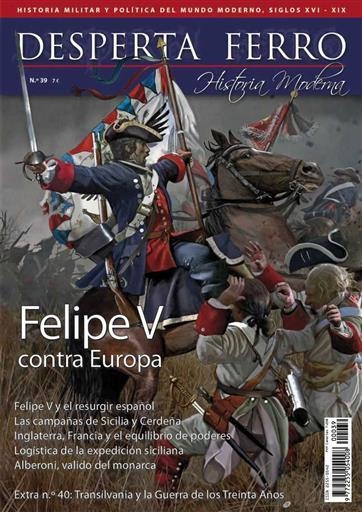 DESPERTA FERRO HISTORIA MODERNA Nº39: FELIPE V CONTRA EUROPA (REVISTA) | Akira Comics  - libreria donde comprar comics, juegos y libros online