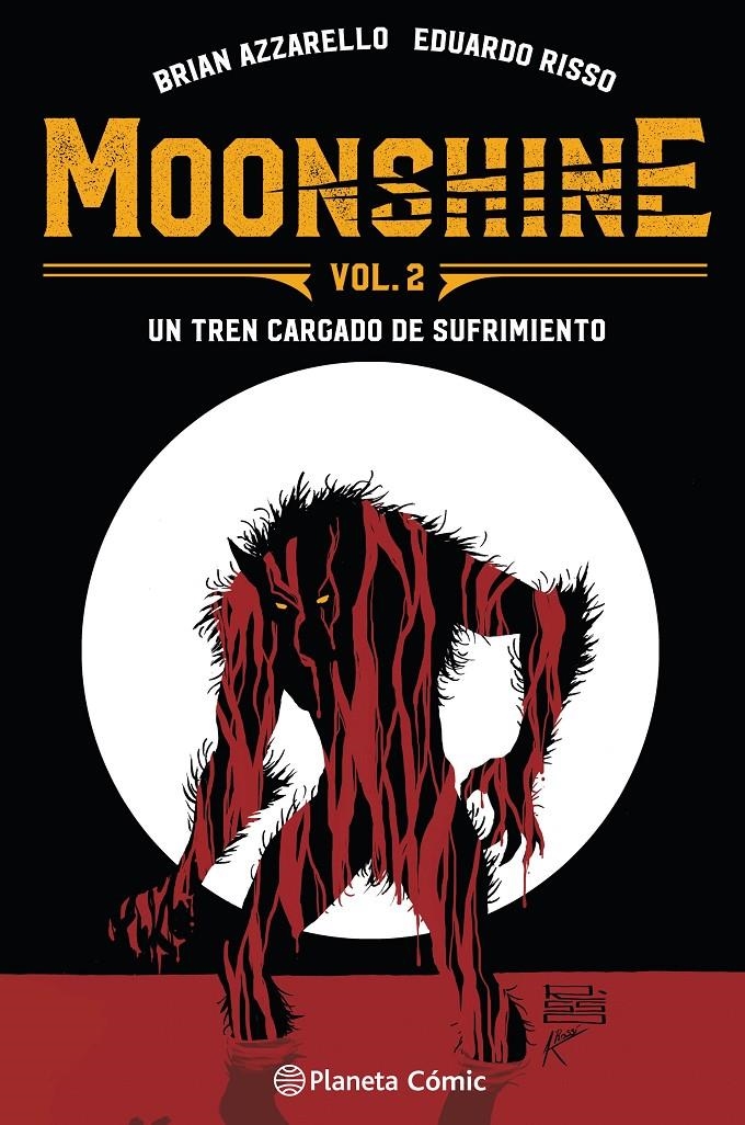 MOONSHINE Nº02 [RUSTICA] | AZZARELLO, BRIAN / RISSO, EDUARDO | Akira Comics  - libreria donde comprar comics, juegos y libros online