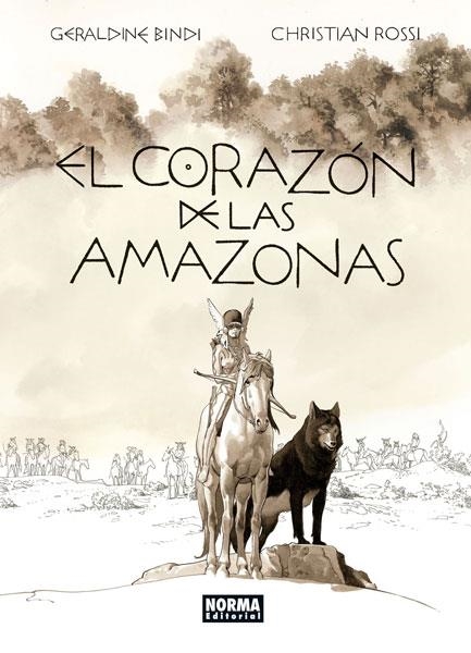 CORAZON DE LAS AMAZONAS, EL [CARTONE] | BINDI, GERALDINE / ROSSI, CHRISTIAN | Akira Comics  - libreria donde comprar comics, juegos y libros online