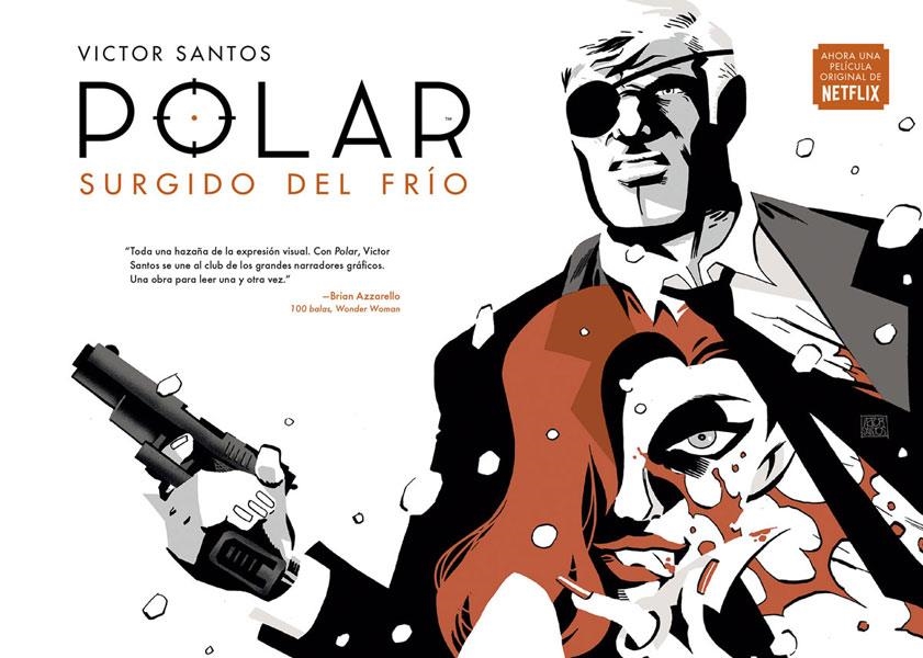 POLAR VOL.1: SURGIDO DEL FRIO (NUEVA EDICION) [CARTONE APAISADO] | SANTOS, VICTOR | Akira Comics  - libreria donde comprar comics, juegos y libros online