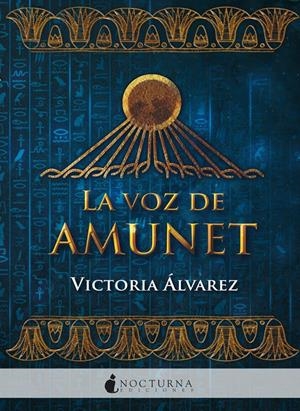 VOZ DE AMUNET, LA [RUSTICA] | ALVAREZ, VICTORIA | Akira Comics  - libreria donde comprar comics, juegos y libros online