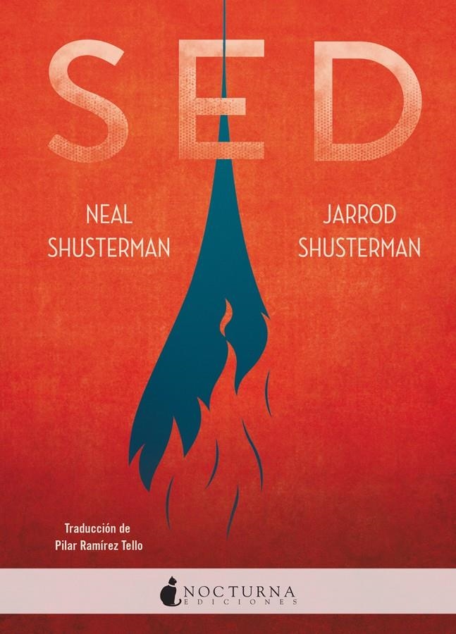 SED [RUSTICA] | SHUSTERMAN, NEAL / SHUSTERMAN, JARROD | Akira Comics  - libreria donde comprar comics, juegos y libros online