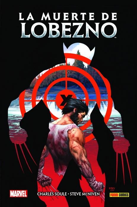 MUERTE DE LOBEZNO, LA (COLECCION 100% MARVEL HC) [CARTONE] | MCNIVEN, STEVE / SOULE, CHARLES | Akira Comics  - libreria donde comprar comics, juegos y libros online