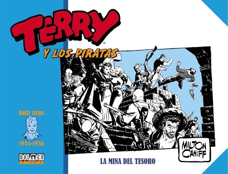 TERRY Y LOS PIRATAS (1934-1936): LA MINA DEL TESORO [CARTONE] | CANIFF, MILTON | Akira Comics  - libreria donde comprar comics, juegos y libros online