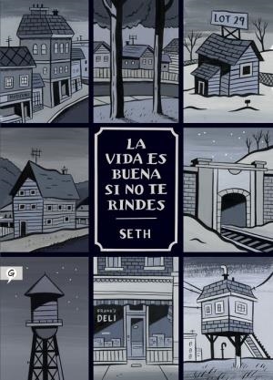 VIDA ES BUENA SI NO TE RINDES, LA [RUSTICA] | SETH | Akira Comics  - libreria donde comprar comics, juegos y libros online