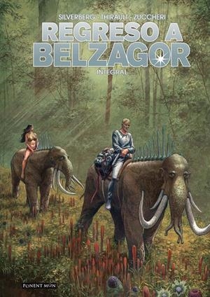 REGRESO A BELZAGOR [CARTONE] | SILVERBERG, ROBERT / THIRAULT, PHILIPPE | Akira Comics  - libreria donde comprar comics, juegos y libros online