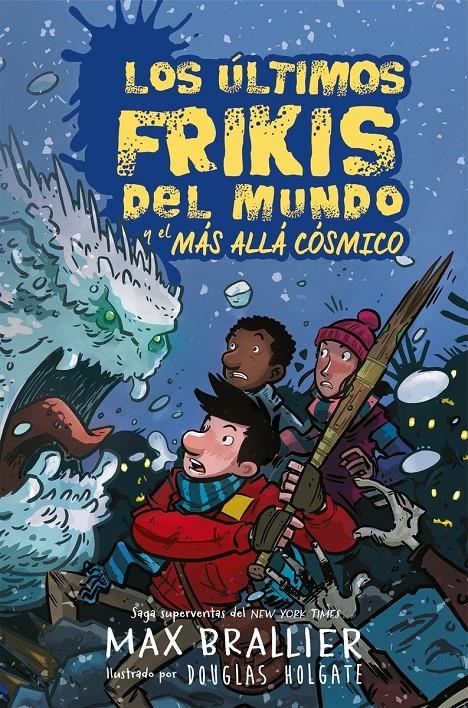 ULTIMOS FRIKIS DEL MUNDO, LOS Nº4: EL MAS ALLA COSMICO [CARTONE]  | BRALLIER, MAX | Akira Comics  - libreria donde comprar comics, juegos y libros online