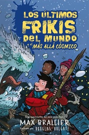 ULTIMOS FRIKIS DEL MUNDO, LOS Nº04: EL MAS ALLA COSMICO [CARTONE]  | BRALLIER, MAX | Akira Comics  - libreria donde comprar comics, juegos y libros online
