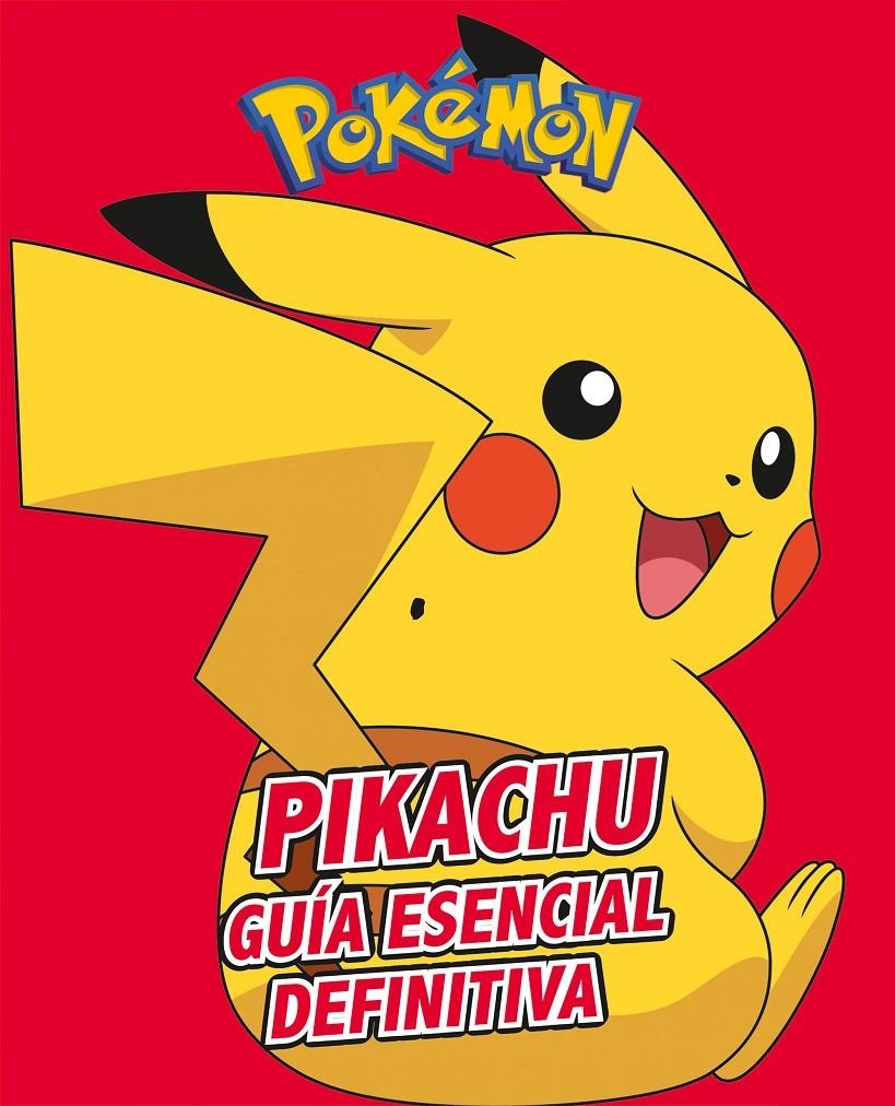 PIKACHU: GUIA ESENCIAL DEFINITIVA [RUSTICA] | Akira Comics  - libreria donde comprar comics, juegos y libros online