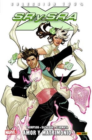 SEÑOR Y SEÑORA X VOL.1: AMOR Y MATRIMONIO (COLECCION 100% MARVEL) [RUSTICA] | THOMPSON, KELLY / BAZALDUA, OSCAR | Akira Comics  - libreria donde comprar comics, juegos y libros online